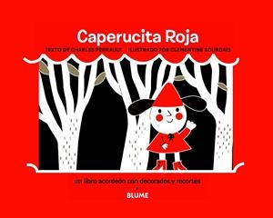 CAPERUCITA ROJA | 9788498017250 | PERRAULT, CHARLES/SOURDAIS, CLEMENTINE | Galatea Llibres | Llibreria online de Reus, Tarragona | Comprar llibres en català i castellà online