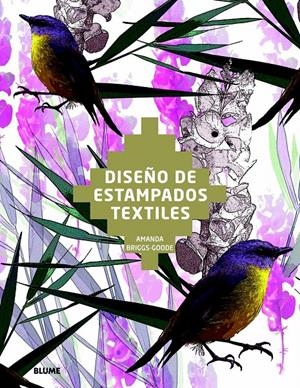 DISEÑO DE ESTAMPADOS TEXTILES | 9788498016925 | BRIGGS-GOODE, AMANDA | Galatea Llibres | Llibreria online de Reus, Tarragona | Comprar llibres en català i castellà online