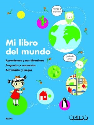MI LIBRO DEL MUNDO | 9788498017175 | OKIDO | Galatea Llibres | Llibreria online de Reus, Tarragona | Comprar llibres en català i castellà online