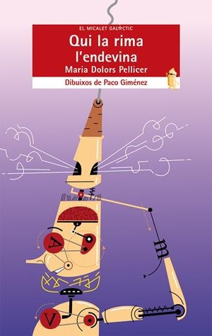 QUI LA RIMA L'ENDEVINA | 9788490261392 | PELLICER SÒRIA, MARIA DOLORS | Galatea Llibres | Llibreria online de Reus, Tarragona | Comprar llibres en català i castellà online