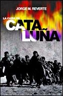 CAIDA DE CATALUÑA, LA | 9788484327257 | REVERTE, JORGE | Galatea Llibres | Llibreria online de Reus, Tarragona | Comprar llibres en català i castellà online