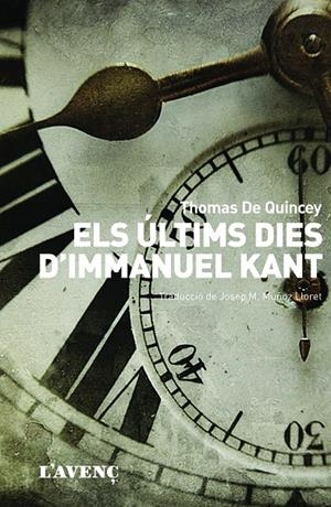 ELS ÚLTIMS DIES D'IMMANUEL KANT | 9788488839756 | DE QUINCEY, THOMAS | Galatea Llibres | Llibreria online de Reus, Tarragona | Comprar llibres en català i castellà online