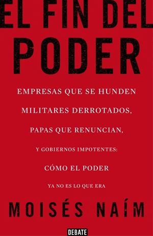 EL FIN DEL PODER | 9788499923000 | NAIM, MOISES | Galatea Llibres | Librería online de Reus, Tarragona | Comprar libros en catalán y castellano online