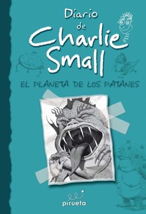 DIARIO DE CHARLIE SMALL 9. EL PLANETA DE LOS PATANES | 9788415235569 | SMALL, CHARLIE | Galatea Llibres | Librería online de Reus, Tarragona | Comprar libros en catalán y castellano online