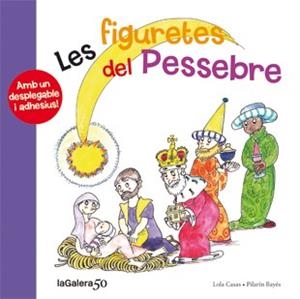 LES FIGURETES DEL PESSEBRE | 9788424647858 | CASAS, LOLA; CALAFELL, ROSER | Galatea Llibres | Llibreria online de Reus, Tarragona | Comprar llibres en català i castellà online