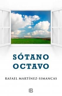 SÓTANO OCTAVO | 9788466653800 | MARTÍNEZ-SIMANCAS, RAFAEL | Galatea Llibres | Llibreria online de Reus, Tarragona | Comprar llibres en català i castellà online