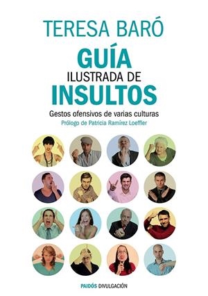 GUÍA ILUSTRADA DE INSULTOS | 9788449329470 | BARÓ, TERESA | Galatea Llibres | Llibreria online de Reus, Tarragona | Comprar llibres en català i castellà online