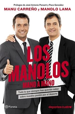 LOS MANOLOS, MANO A MANO | 9788408120452 | CARREÑO, MANU/MANOLO LAMA | Galatea Llibres | Llibreria online de Reus, Tarragona | Comprar llibres en català i castellà online