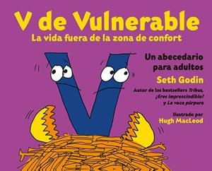 V DE VULNERABLE | 9788498752939 | GODIN, SETH | Galatea Llibres | Librería online de Reus, Tarragona | Comprar libros en catalán y castellano online