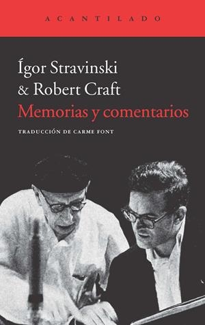 MEMORIAS Y COMENTARIOS | 9788415689669 | STRAVINSKI, IGOR/CRAFT, ROBERT | Galatea Llibres | Librería online de Reus, Tarragona | Comprar libros en catalán y castellano online