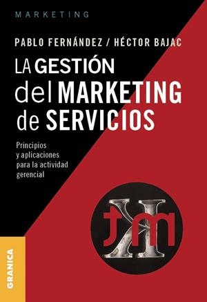 LA GESTION DEL MARKETING DE SERVICIOS | 9789506414245 | FERNÁNDEZ, PABLO | Galatea Llibres | Llibreria online de Reus, Tarragona | Comprar llibres en català i castellà online