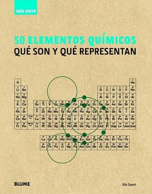 50 ELEMENTOS QUÍMICOS GUIA BREVE | 9788498017243 | SCERRI, ERIC | Galatea Llibres | Librería online de Reus, Tarragona | Comprar libros en catalán y castellano online