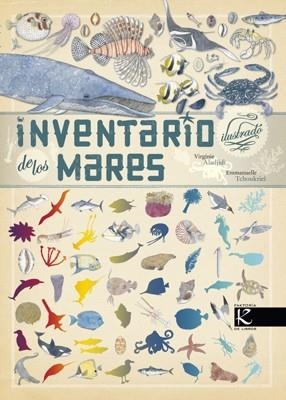 INVENTARIO ILUSTRADO DE LOS MARES | 9788415250470 | ALADJIDI, VIRGINIE/EMMANUELLE TCHOUKRIEL | Galatea Llibres | Llibreria online de Reus, Tarragona | Comprar llibres en català i castellà online
