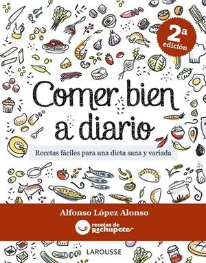 COMER BIEN A DIARIO | 9788415785095 | LÓPEZ ALONSO, ALFONSO | Galatea Llibres | Librería online de Reus, Tarragona | Comprar libros en catalán y castellano online