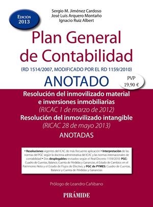 PLAN GENERAL DE CONTABILIDAD ANOTADO | 9788436829648 | JIMÉNEZ CARDOSO, SERGIO M./ARQUERO MONTAÑO, JOSÉ LUIS/RUIZ ALBERT, IGNACIO | Galatea Llibres | Librería online de Reus, Tarragona | Comprar libros en catalán y castellano online
