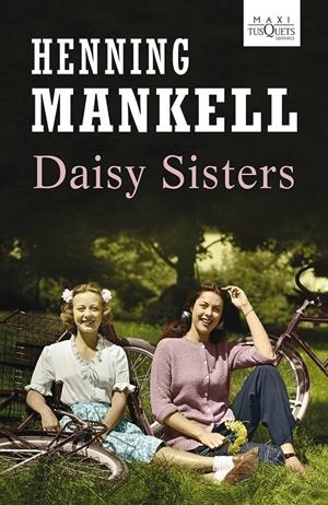 DAISY SISTERS | 9788483836194 | MANKELL, HENNING | Galatea Llibres | Llibreria online de Reus, Tarragona | Comprar llibres en català i castellà online