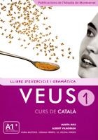 VEUS 1 LLIBRE D'EXERCICIS I GRAMÀTICA. NIVELL 1 | 9788498832693 | MAS PRATS, MARTA/VILAGRASA GRANDIA, ALBERT/BASTONS VILALLONGA, NÚRIA/VERDÉS PRIETO, GEMMA/VERGÉS CAR | Galatea Llibres | Llibreria online de Reus, Tarragona | Comprar llibres en català i castellà online