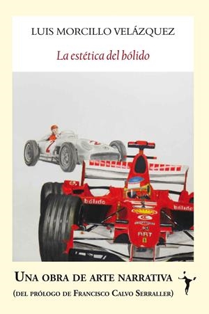 LA ESTÉTICA DEL BÓLIDO | 9788494147517 | MORCILLO VELÁZQUEZ, LUIS | Galatea Llibres | Llibreria online de Reus, Tarragona | Comprar llibres en català i castellà online
