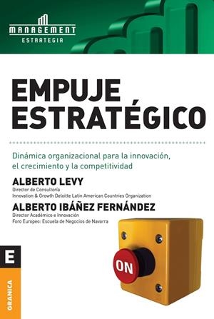 EMPUJE ESTRATÉGICO | 9789506415631 | LEVY, ALBERTO R./IBÁÑEZ FERNÁNDEZ, ALBERTO | Galatea Llibres | Librería online de Reus, Tarragona | Comprar libros en catalán y castellano online