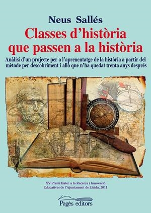 CLASSES D'HISTÒRIA QUE PASSEN A LA HISTÒRIA | 9788499754093 | SALLÉS TENAS, NEUS | Galatea Llibres | Llibreria online de Reus, Tarragona | Comprar llibres en català i castellà online