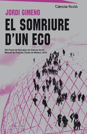 EL SOMRIURE D'UN ECO | 9788499753966 | GIMENO, JORDI | Galatea Llibres | Librería online de Reus, Tarragona | Comprar libros en catalán y castellano online