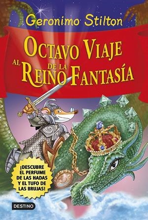 OCTAVO VIAJE AL REINO DE LA FANTASÍA. STILTON | 9788408120551 | Galatea Llibres | Llibreria online de Reus, Tarragona | Comprar llibres en català i castellà online