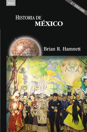 HISTORIA DE MÉXICO (2ª ED.) | 9788446026228 | HAMNETT, BRIAN R. | Galatea Llibres | Llibreria online de Reus, Tarragona | Comprar llibres en català i castellà online