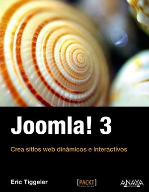 JOOMLA! 3 | 9788441534513 | TIGGELER, ERIC | Galatea Llibres | Librería online de Reus, Tarragona | Comprar libros en catalán y castellano online