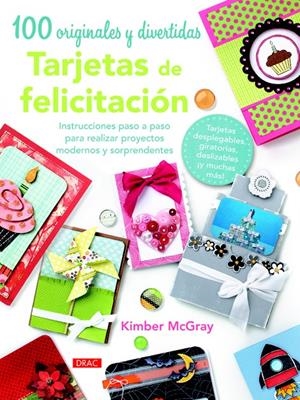 100 ORIGINALES Y DIVERTIDAS TARJETAS DE FELICITACION | 9788498743470 | MCGRAY, KIMBER | Galatea Llibres | Librería online de Reus, Tarragona | Comprar libros en catalán y castellano online