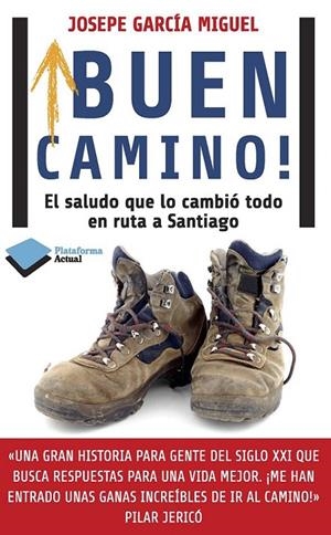 BUEN CAMINO! | 9788415880417 | JOSEPE GARCIA MIGUEL | Galatea Llibres | Llibreria online de Reus, Tarragona | Comprar llibres en català i castellà online