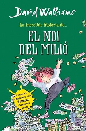 LA INCREÏBLE HISTÒRIA DE... EL NOI DEL MILIO | 9788490431061 | WALLIAMS, DAVID | Galatea Llibres | Llibreria online de Reus, Tarragona | Comprar llibres en català i castellà online