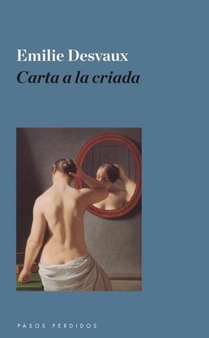 CARTA A LA CRIADA | 9788494116216 | DESVAUX, ÉMILIE | Galatea Llibres | Librería online de Reus, Tarragona | Comprar libros en catalán y castellano online