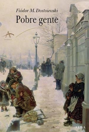 POBRE GENTE | 9788484285526 | DOSTOIEVSKI, FIODOR | Galatea Llibres | Librería online de Reus, Tarragona | Comprar libros en catalán y castellano online