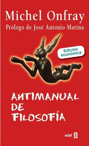 ANTIMANUAL DE FILOSOFÍA | 9788441433434 | ONFRAY, MICHEL | Galatea Llibres | Llibreria online de Reus, Tarragona | Comprar llibres en català i castellà online