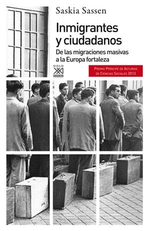INMIGRANTES Y CIUDADANOS | 9788432316524 | SASSEN, SASKIA | Galatea Llibres | Librería online de Reus, Tarragona | Comprar libros en catalán y castellano online