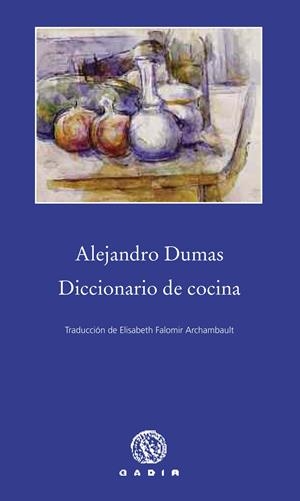 DICCIONARIO DE COCINA | 9788494179938 | DUMAS, ALEJANDRO | Galatea Llibres | Llibreria online de Reus, Tarragona | Comprar llibres en català i castellà online
