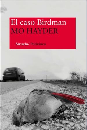 EL CASO BIRDMAN | 9788498419528 | HAYDER, MO | Galatea Llibres | Llibreria online de Reus, Tarragona | Comprar llibres en català i castellà online
