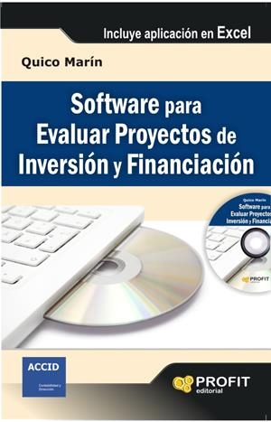 SOFTWARE PARA EVALUAR PROYECTOS DE INVERSIÓN Y FINANCIACIÓN | 9788415735380 | MARÍN, QUICO | Galatea Llibres | Llibreria online de Reus, Tarragona | Comprar llibres en català i castellà online
