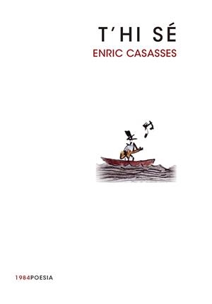 T'HI SÉ | 9788415835189 | CASASSES, ENRIC | Galatea Llibres | Librería online de Reus, Tarragona | Comprar libros en catalán y castellano online