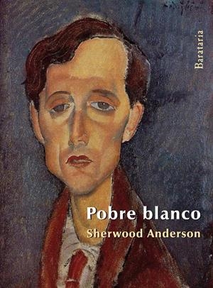POBRE BLANCO | 9788492979530 | ANDERSON, SHERWOOD | Galatea Llibres | Llibreria online de Reus, Tarragona | Comprar llibres en català i castellà online