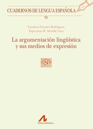 ARGUMENTACION LINGÜISTICA Y SUS MEDIOS DE EXPRESION | 9788476356753 | VV.AA | Galatea Llibres | Librería online de Reus, Tarragona | Comprar libros en catalán y castellano online