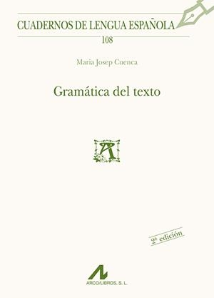 GRAMATICA DEL TEXTO | 9788476357880 | CUENCA, MARIA JOSEP | Galatea Llibres | Llibreria online de Reus, Tarragona | Comprar llibres en català i castellà online