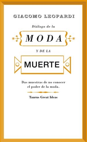 DIÁLOGO DE LA MODA Y DE LA MUERTE | 9788430607242 | LEOPARDI, GIACOMO | Galatea Llibres | Librería online de Reus, Tarragona | Comprar libros en catalán y castellano online