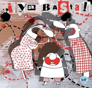 YA BASTA | 9788494069017 | RICO CALLEJA, SUSANA | Galatea Llibres | Llibreria online de Reus, Tarragona | Comprar llibres en català i castellà online