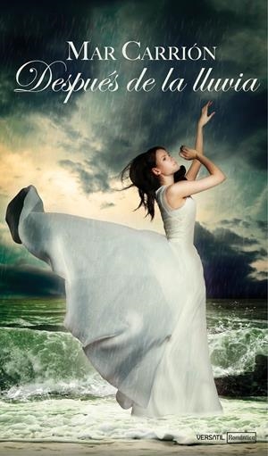 DESPUÉS DE LA LLUVIA | 9788492929931 | CARRIÓN, MAR | Galatea Llibres | Llibreria online de Reus, Tarragona | Comprar llibres en català i castellà online
