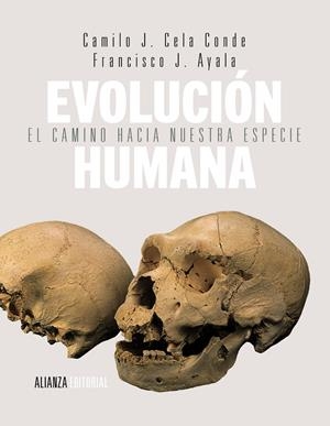 EVOLUCIÓN HUMANA | 9788420678481 | AYALA CARCEDO, FRANCISCO JOSÉ/CELA CONDE, CAMILO J. | Galatea Llibres | Llibreria online de Reus, Tarragona | Comprar llibres en català i castellà online