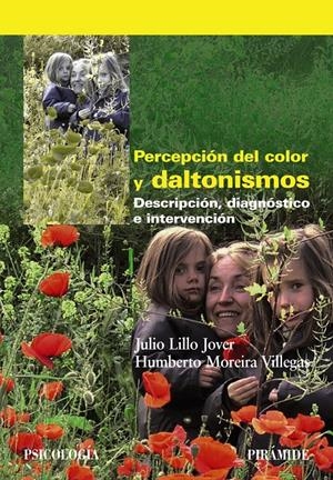 PERCEPCIÓN DEL COLOR Y DALTONISMOS | 9788436829747 | LILLO JOVER, JULIO/MOREIRA VILLEGAS, HUMBERTO | Galatea Llibres | Librería online de Reus, Tarragona | Comprar libros en catalán y castellano online