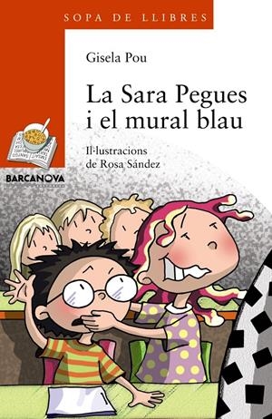 LA SARA PEGUES I EL MURAL BLAU | 9788448932831 | POU, GISELA | Galatea Llibres | Llibreria online de Reus, Tarragona | Comprar llibres en català i castellà online