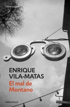 EL MAL DE MONTANO | 9788490321102 | VILA-MATAS, ENRIQUE | Galatea Llibres | Librería online de Reus, Tarragona | Comprar libros en catalán y castellano online