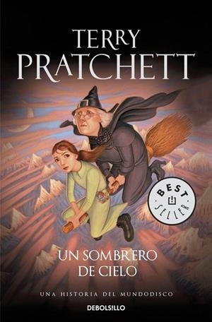 UN SOMBRERO DE CIELO (MUNDODISCO 32) | 9788490325148 | PRATCHETT, TERRY | Galatea Llibres | Llibreria online de Reus, Tarragona | Comprar llibres en català i castellà online